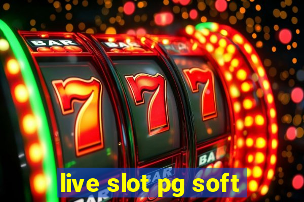 live slot pg soft